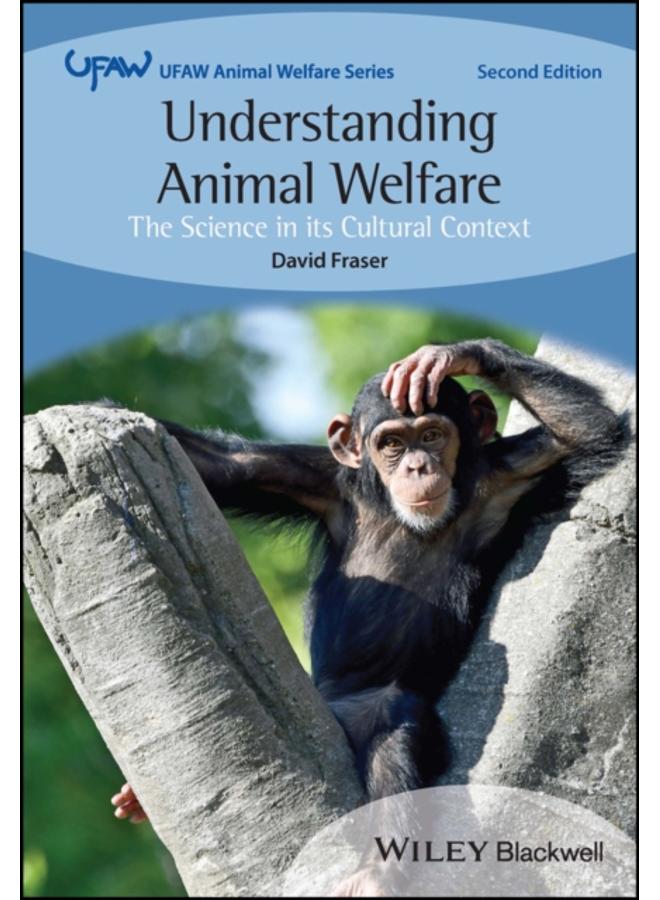 Understanding Animal Welfare : The Science in its Cultural Context 
