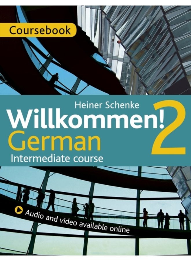 Willkommen 2 German Intermediate course Coursebook - Paperback