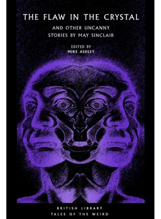 The Flaw in the Crystal And Other Uncanny Stories by May Sinclair 36 - Paperback