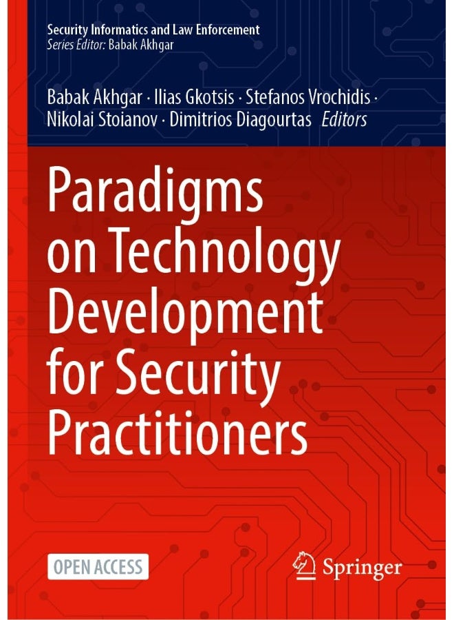 Paradigms on Technology Development for Security Practitioners
