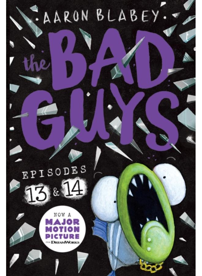 The Bad Guys: Episode 13 & 14 