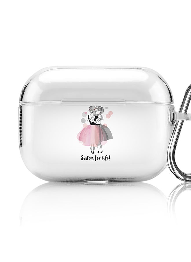 Stylizedd - Classic Clear printed Case for Apple AirPods Pro 2nd Generation Thin Transparent Cover [Designed for Apple AirPods Pro 2nd Generation] - Sisters for Life! - Image 1