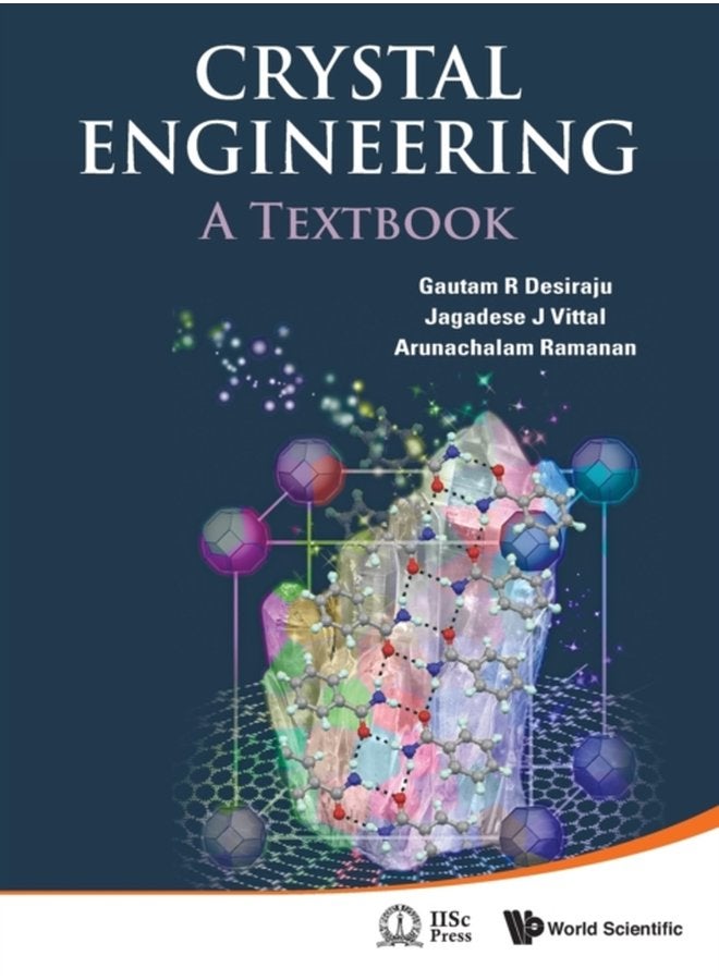 Crystal Engineering A Textbook - Hardback