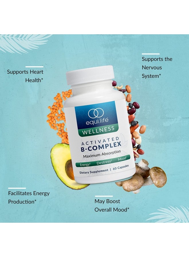 Equilife Activated Bcomplex Super Bcomplex Dietary Supplement Mood & Energy Support Formulated For Increased Absorption Promotes Hair Skin & Nail Health Nongmo Vegan (60 Veggie Caps) - Image 4
