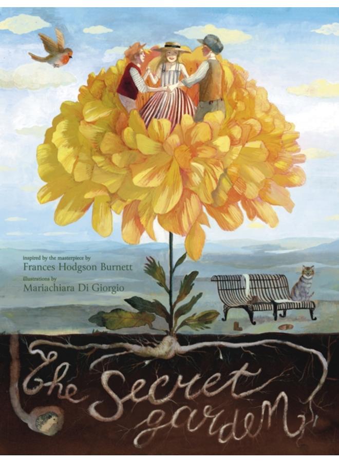 The Secret Garden : Inspired by the Masterpiece by Frances Hodgson Burnett 