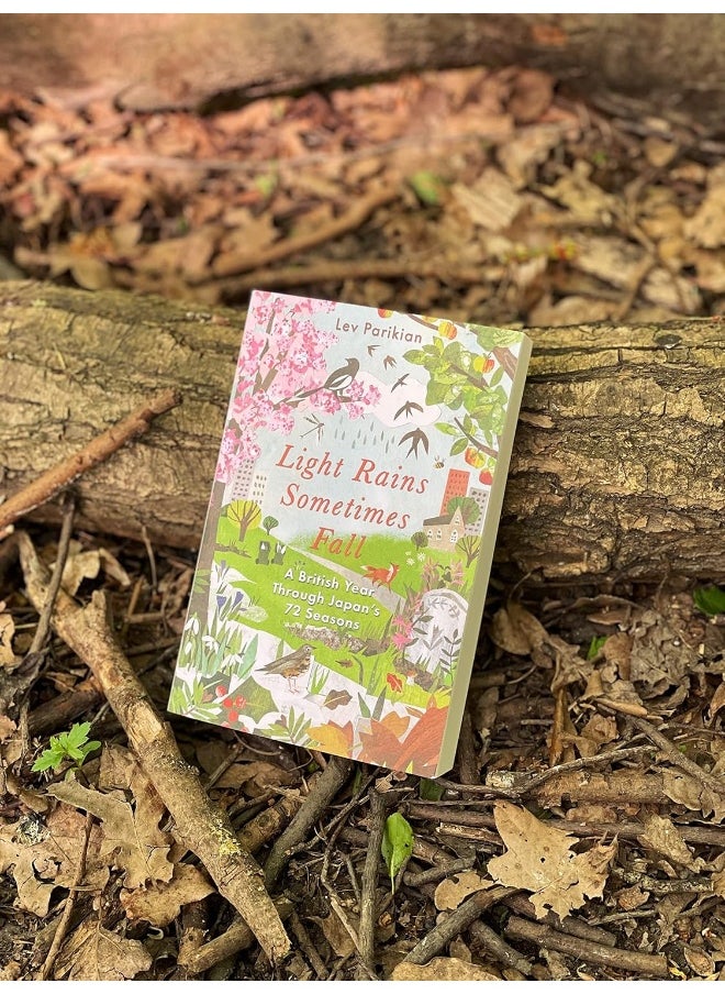 Light Rains Sometimes Fall: A British Year in Japan’s 72 Seasons