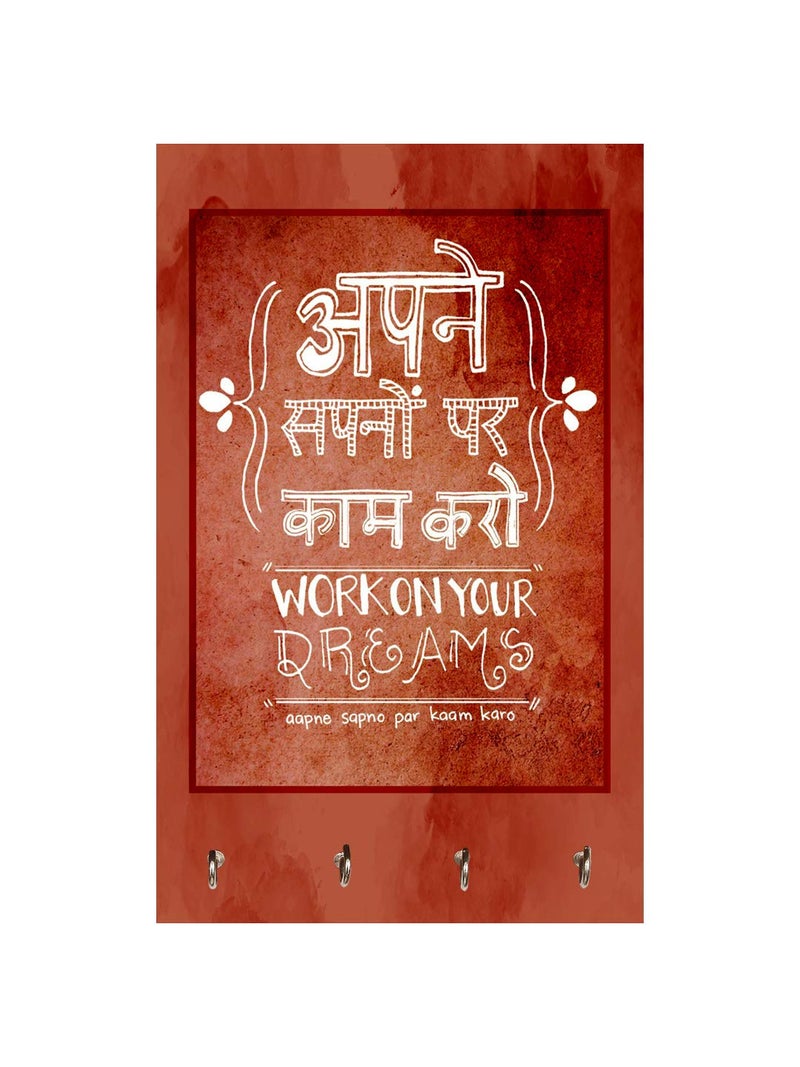 999STORE Wooden Key Holder Holder Wall Mount Hanger Organizer Work On Your Dreams Key Stand for Wall (MDF_7.5X12 Inch_Multi) KeyholderP071 - Image 2