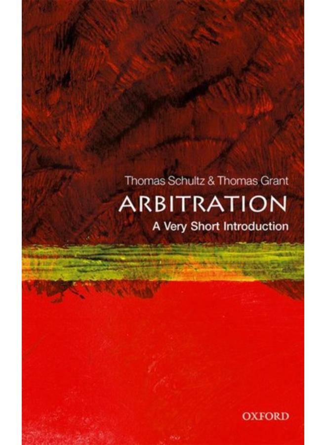 Arbitration: A Very Short Introduction 