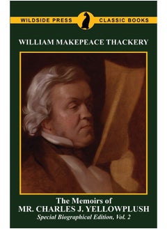 The Memoirs of Mr. Charles J. Yelllowplush: Special Biographical Edition, Vol. 2  - Image 1