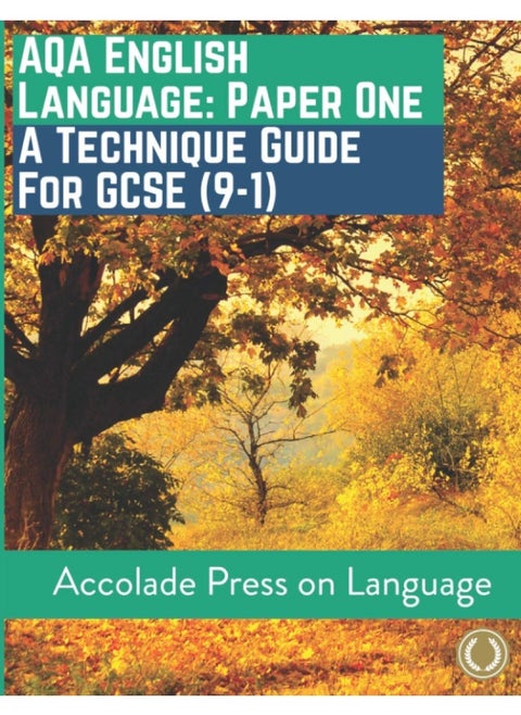 English Language Paper One: A Technique Guide for GCSE (9-1)