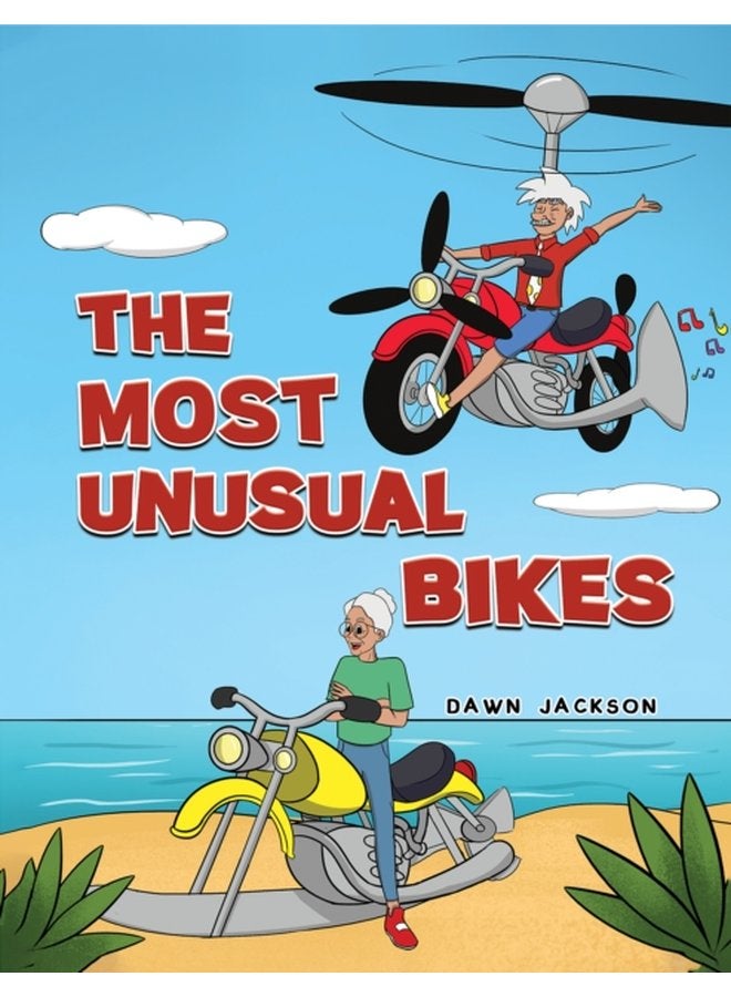 The Most Unusual Bikes - Paperback