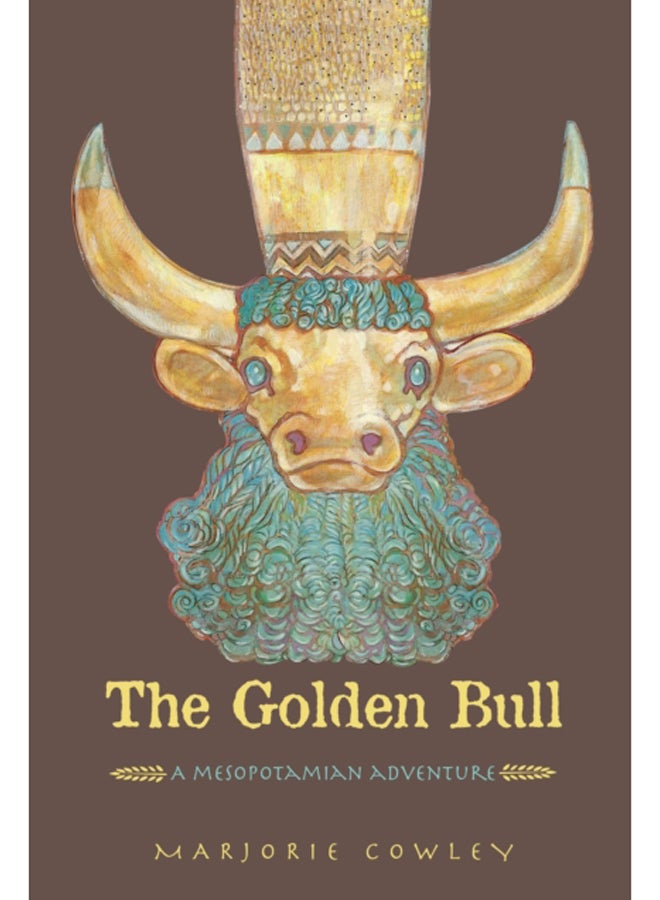 The Golden Bull : A Mesopotamian Adventure