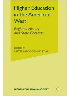 Higher Education in the American West: Regional History and State Contexts 
