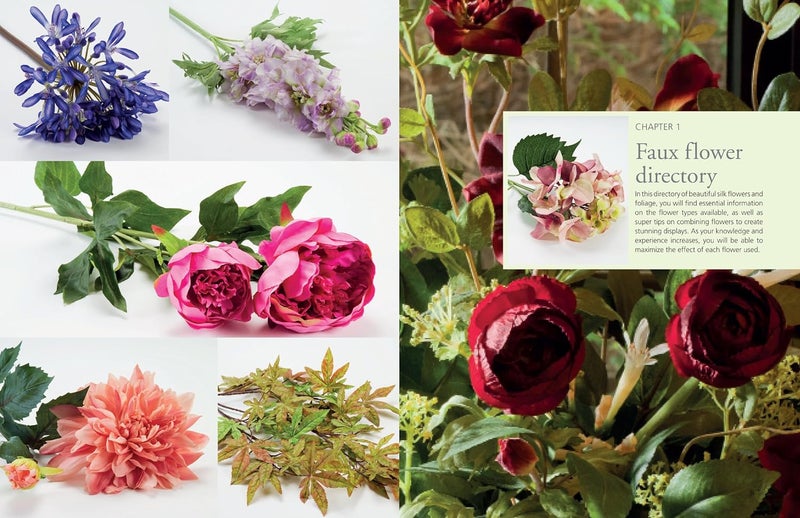 Simply Stylish Faux Flowers: Gorgeous Everlasting Arrangements to Adorn Your Home and Celebrate Special Occasions  - Image 2