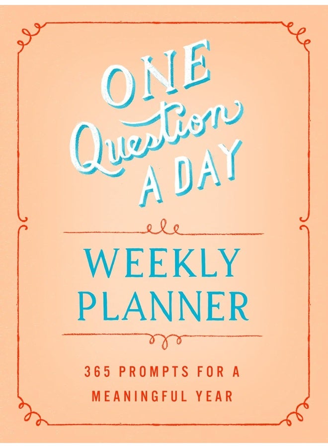 One Question a Day Weekly Planner: 365 Prompts for a Meaningful Year  - Image 1