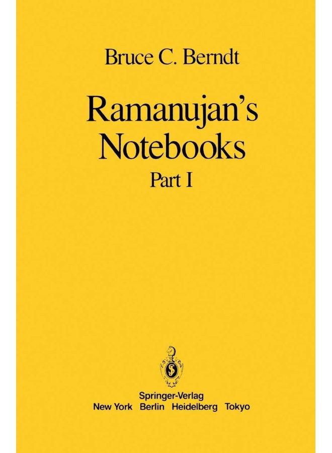 Ramanujan's Notebooks: Part I 