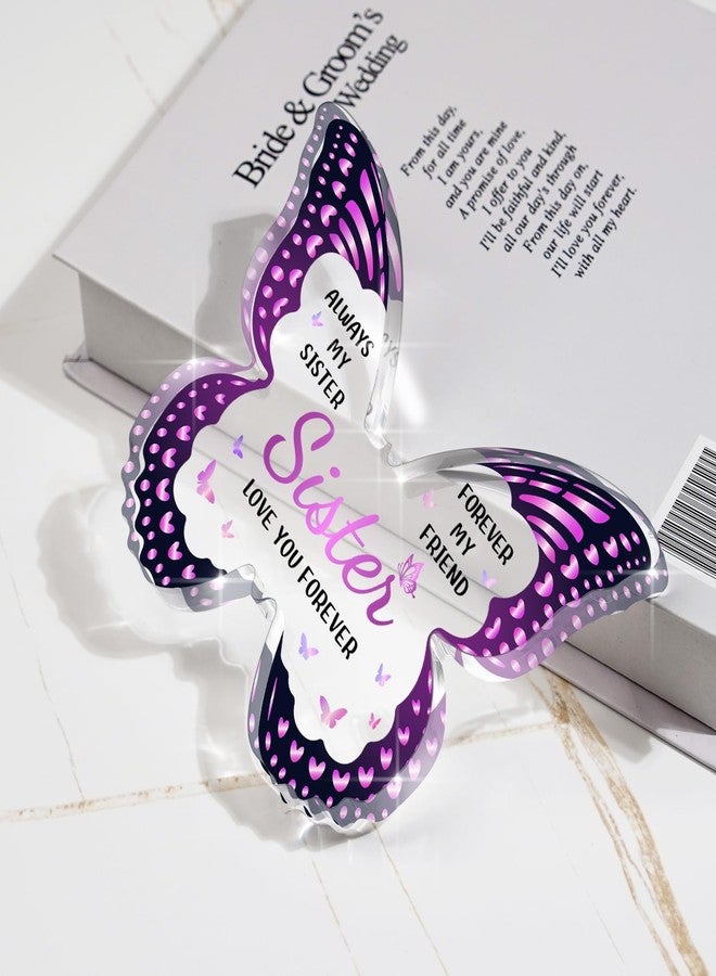 GLEEVERA Sister Birthday Gifts, Birthday Gift for Sister from Sisters Brother, Valentines Mothers Day Birthday Christmas - Butterfly 5x3.8 IN Acrylic Decorative Plaques - Image 4