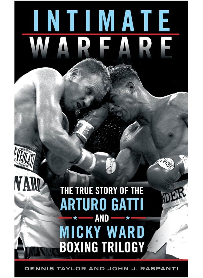 null - Intimate Warfare: The True Story of the Arturo Gatti and Micky Ward Boxing Trilogy - Image 1
