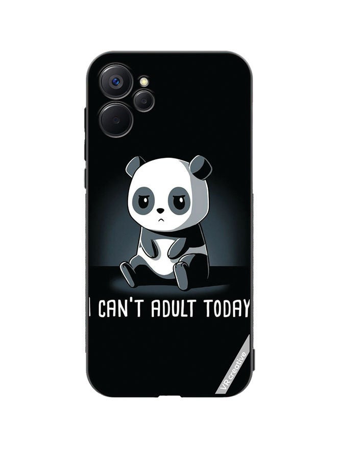 VR CREATIVE Protective Case Cover For Realme 9i 5G I Cant Adult Today Design Multicolour - Image 1