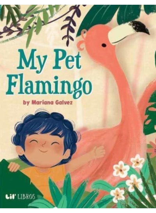 My Pet Flamingo - Hardback