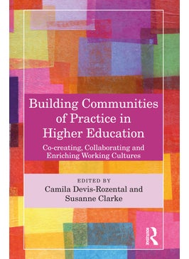 Building Communities of Practice in Higher Education 