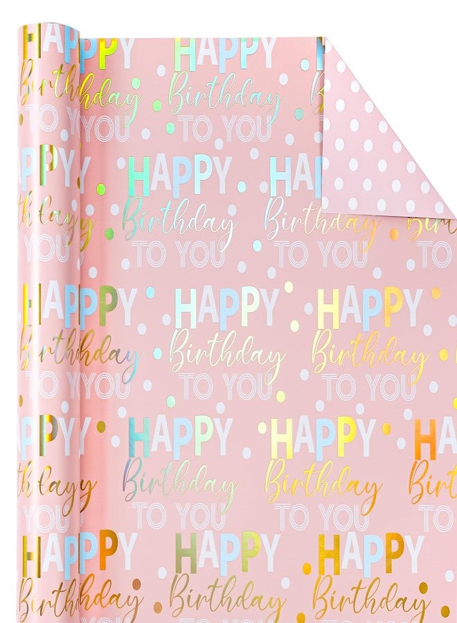 WRAPAHOLIC Reversible Birthday Wrapping Paper - Mini Roll - 17 Inch x 9.8 Feet - Rose Gold Foil and Iridescent Happy Birthday Wrapping Paper for Girls, Women, Baby Shower - Image 2