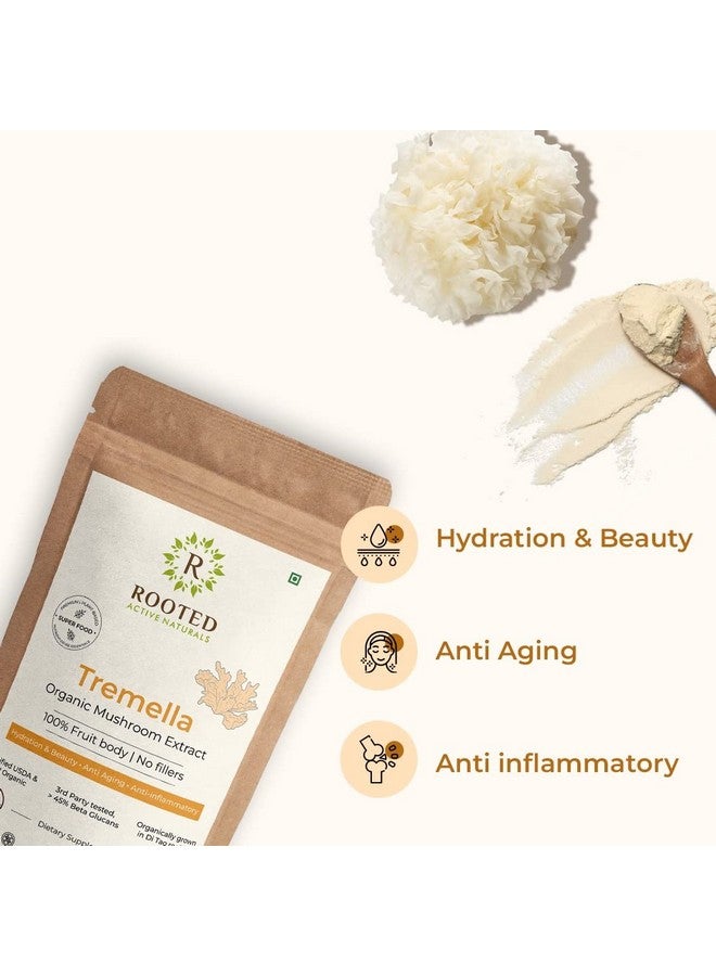 Rooted Actives Tremella Mushroom Extract (45 g) |Beauty, Skin Glow, Collagen booster, Hyalyronic acid, Hydration| USDA Organic, 45% Beta Glucans - Image 5