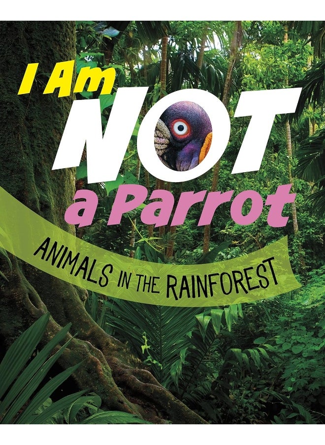 null - I Am Not a Parrot: Animals in the Rainforest - Image 1