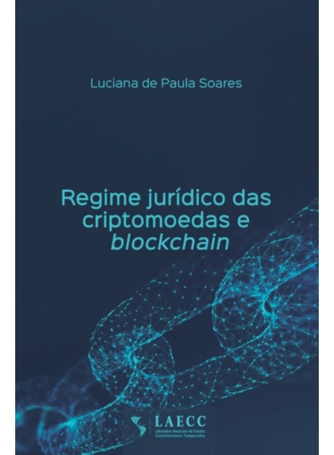 Regime Juridico Das Criptomoedas E Blockchain - Paperback 
