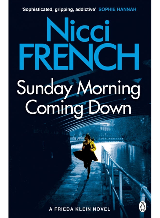 Sunday Morning Coming Down : A Frieda Klein Novel (7) 