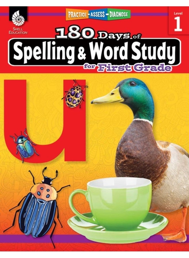 180 Days(tm) Spelling and Word Study for First Grade: Practice, Assess, Diagnose