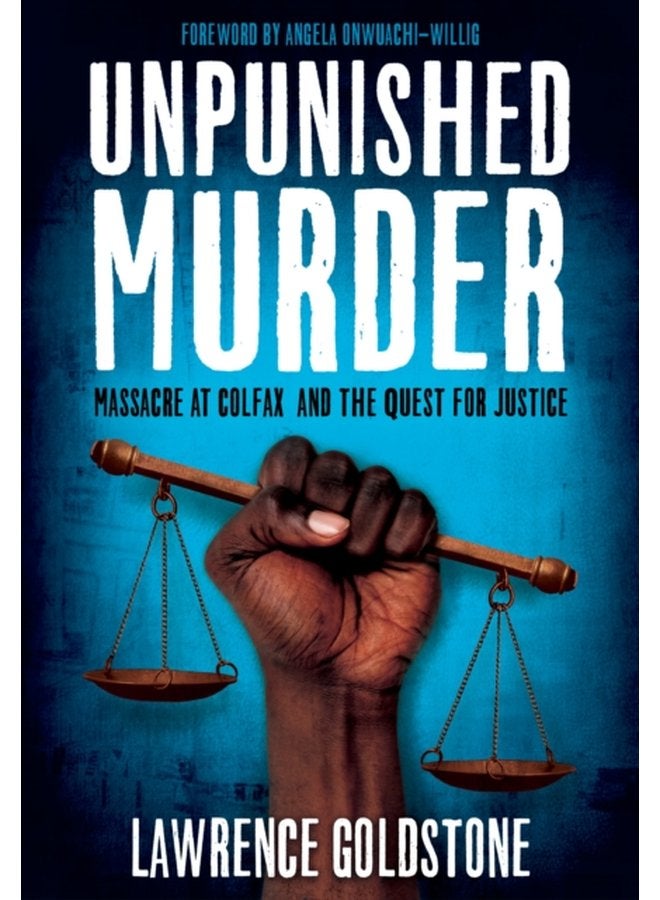 Unpunished Murder Massacre at Colfax and the Quest for Justice Scholastic Focus - Paperback