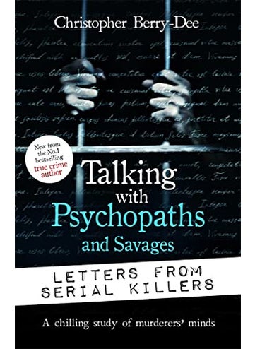 Talking With Psychopaths And Savages Letters From Serial Killers - pzsku/Z76B65E8BC909C6C0F80BZ/45/1746188643/9b684de7-d387-4944-a0a7-cfddb9755436