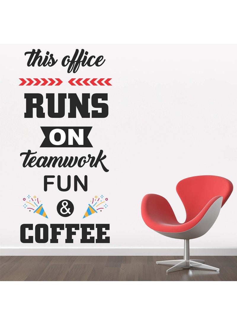 StickMe - StickMe 'This Office Runs On - Teamwork - Fun - Coffee - Inspirational - Motivational - Quotes - Wall Sticker' -SM679 (Multi Colour, Vinyl - 40cm X 80 cm) - Image 1