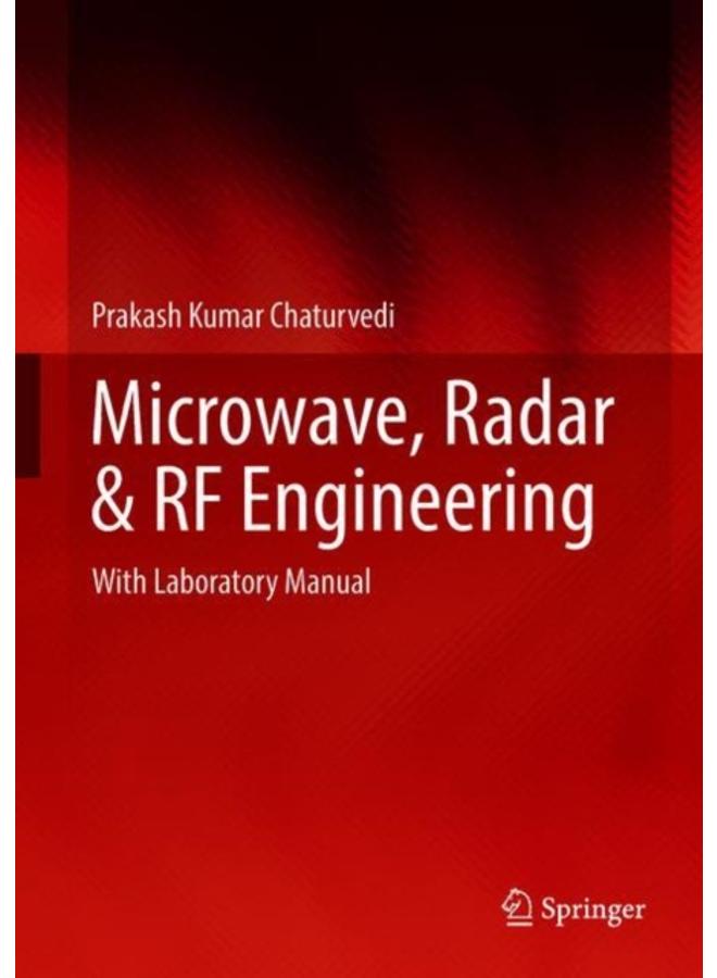 Microwave, Radar & RF Engineering : With Laboratory Manual