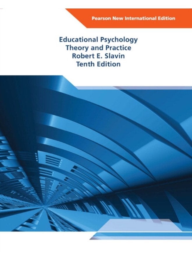 Educational Psychology Theory and Practice Pearson New International Edition - Paperback