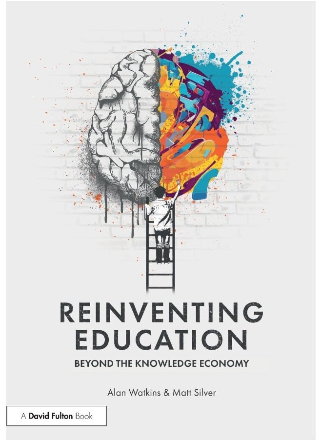 Reinventing Education: Beyond the Knowledge Economy 