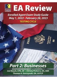 PassKey Learning Systems EA Review Part 2 Businesses Enrolled Agent Study Guide: PassKey EA Exam Review May 1, 2022-February 28, 2023 Testing Cycle  - Image 1