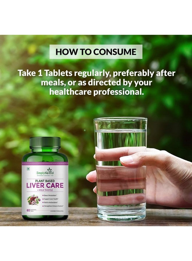 Simply Herbal Plant Based Liver Detox Tablet, Milk Thistle Extract Supplement for Men and Women | Liver Care Health & Gall Bladder Health Supplement | Dandelion, Drumstick, Green Turmeric (60 Tablets) - Image 4