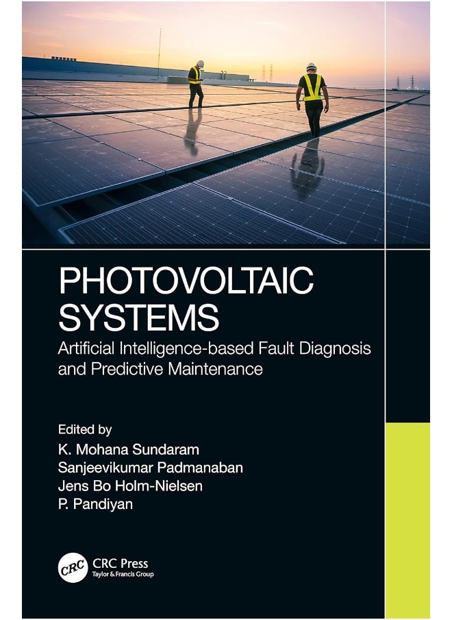 Photovoltaic Systems: Artificial Intelligence-based Fault Diagnosis and Predictive Maintenance 
