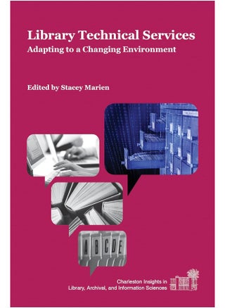 Library Technical Services: Adapting to a Changing Environment - pzsku/Z76E27B4D01DEB51FB2DEZ/45/1747743067/04405112-ee10-446f-815b-7979b0ebe40e