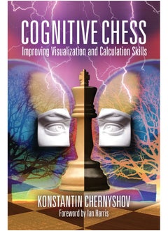 Cognitive Chess: Improving Visualization and Calculation Skills 