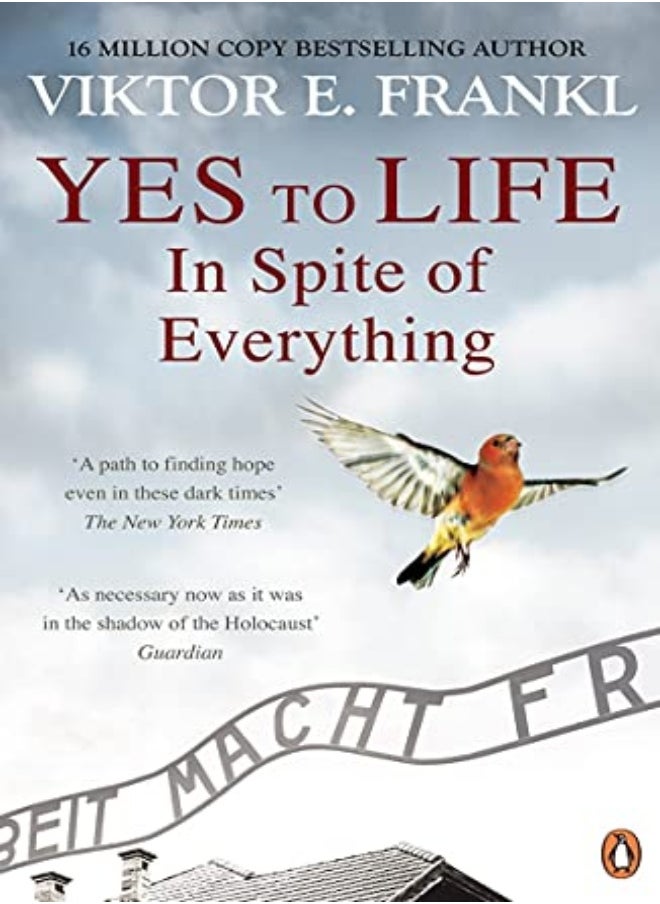 Yes To Life In Spite Of Everything by Frankl, Viktor E - Young, Joelle - Goleman, Daniel Paperback 