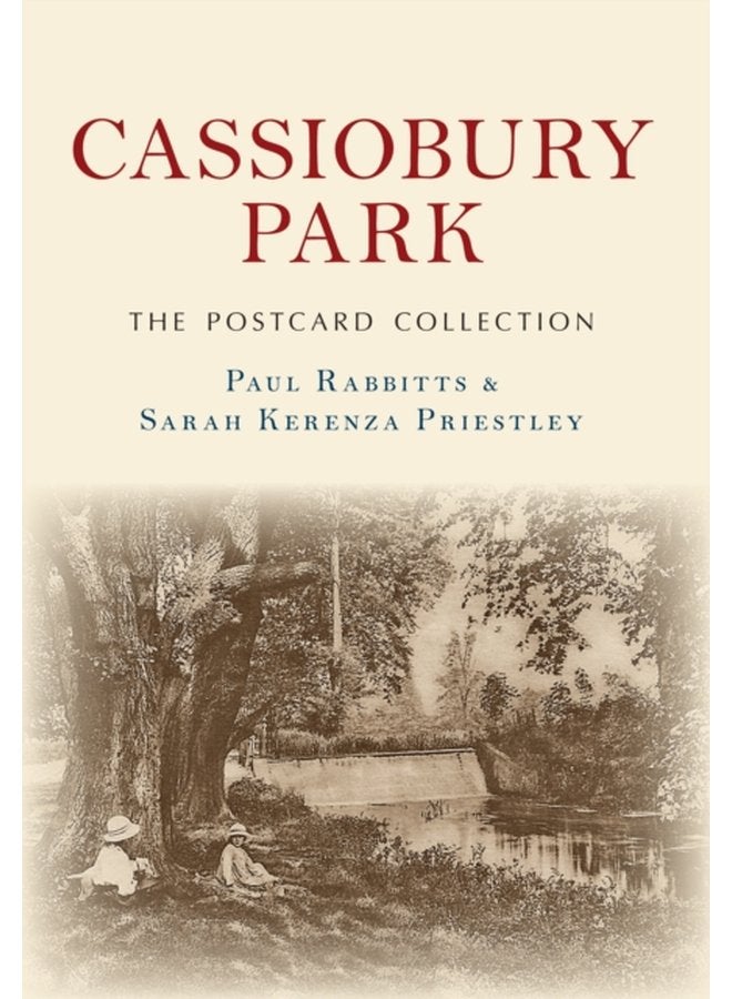 Cassiobury Park The Postcard Collection - Paperback