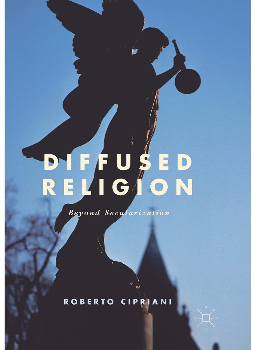 Diffused Religion: Beyond Secularization 