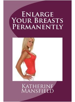 Enlarge Your Breasts Permanently: A permanent way to enlarge your breast size. - pzsku/Z76F46BD334DBEFF1458CZ/45/_/1739453103/11eb6f81-c9a2-4578-bc10-5a8fdeb18b6a