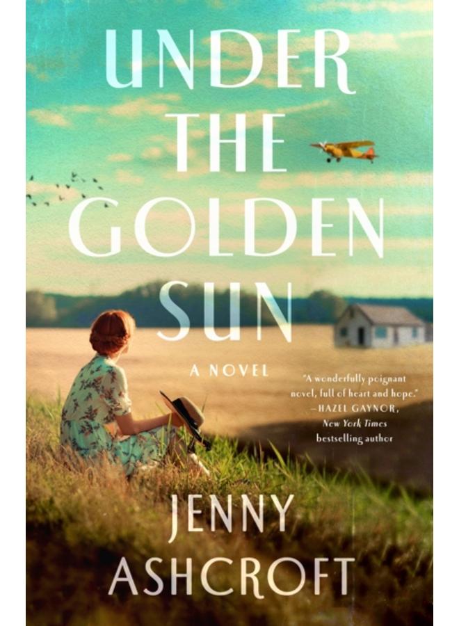 Under the Golden Sun : A Novel 