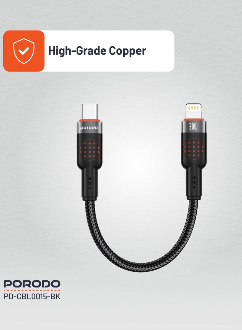 Type-C to Lightning Cable 25cm Aluminum Alloy Braided / PD 30W / 480Mbps Transfer Speed / Tangle Free Cord/ Compact Size Wire/ /Data Transfer & Fast Charge Cable- Black
