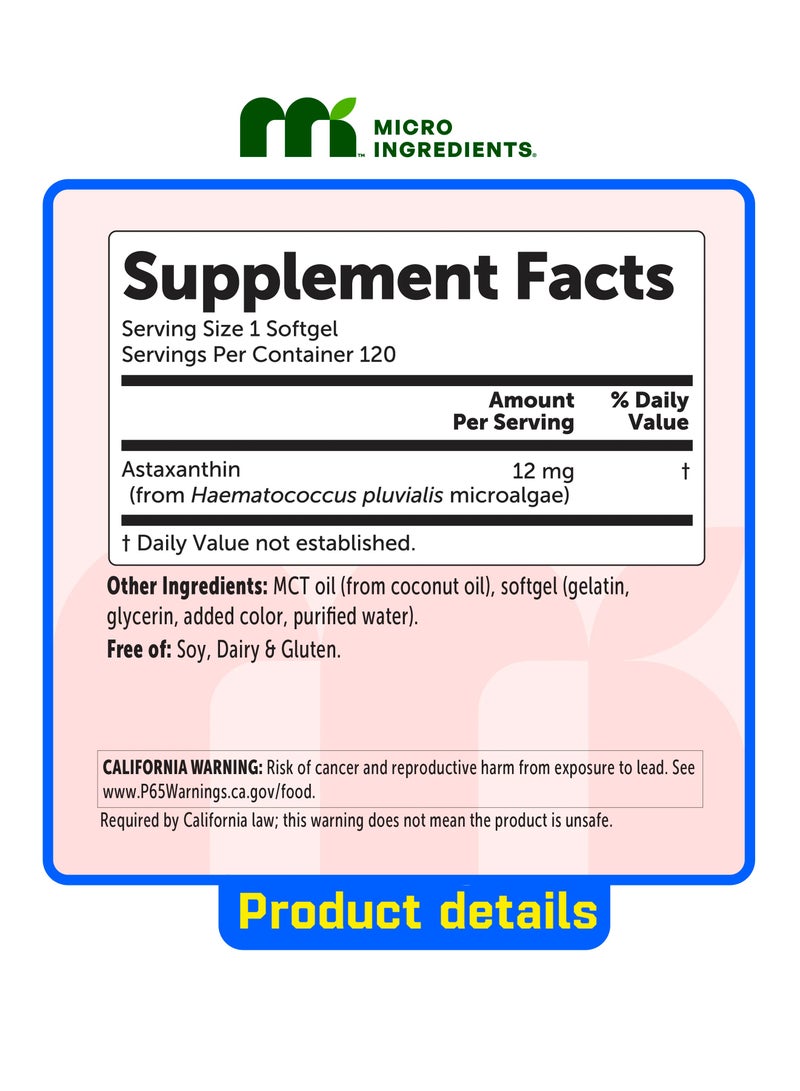 Micro Ingredients Astaxanthin 12mg 120 Softgels 4 Month Supply Premium Astaxanthin Antioxidant Supplements Fresh Microalgae Source Supports Eye Joint Internal Circulation Skin Health Natural Tanning - Image 3