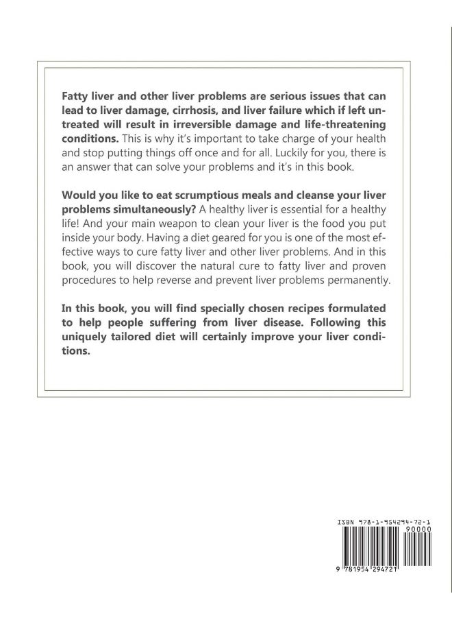 Liver Rescue: The Complete Guide of Liver Rescue Recipe Cookbook to Help Fatty Liver, Overweight, Acne, Diabetes, and Have a Total Healthy Body  - Image 1